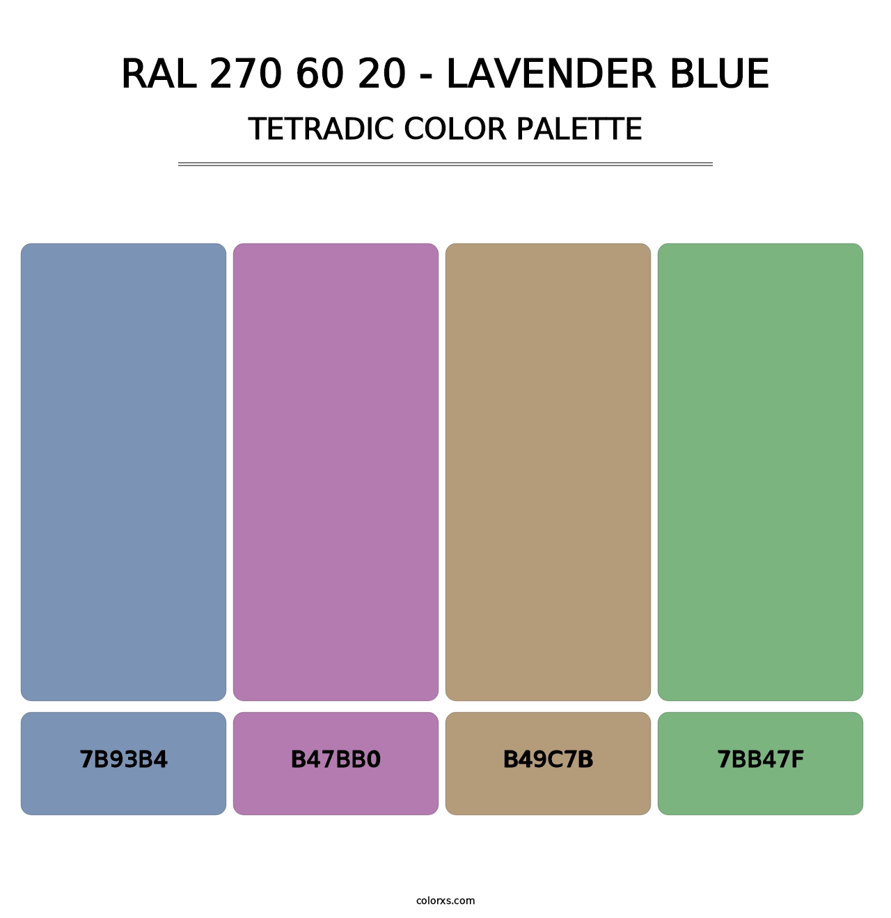 RAL 270 60 20 - Lavender Blue - Tetradic Color Palette