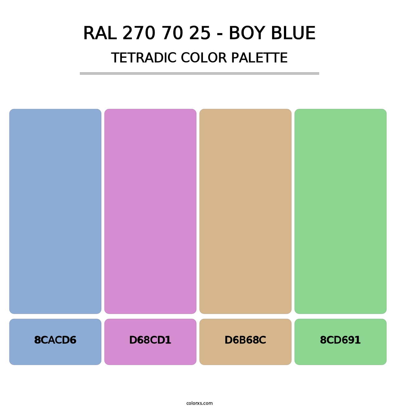 RAL 270 70 25 - Boy Blue - Tetradic Color Palette
