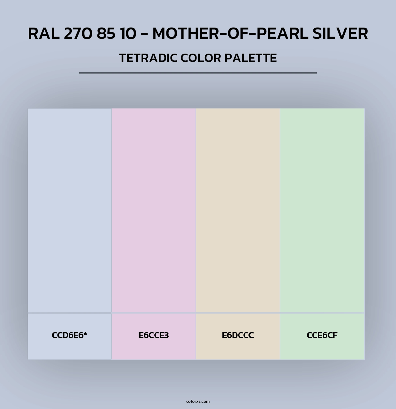 RAL 270 85 10 - Mother-Of-Pearl Silver - Tetradic Color Palette