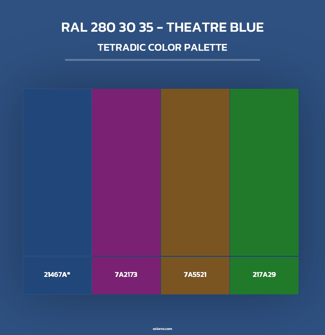 RAL 280 30 35 - Theatre Blue - Tetradic Color Palette