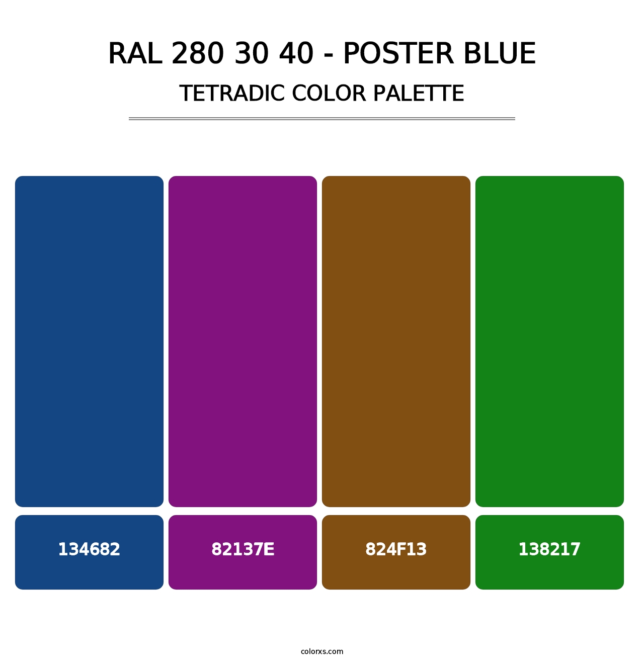 RAL 280 30 40 - Poster Blue - Tetradic Color Palette