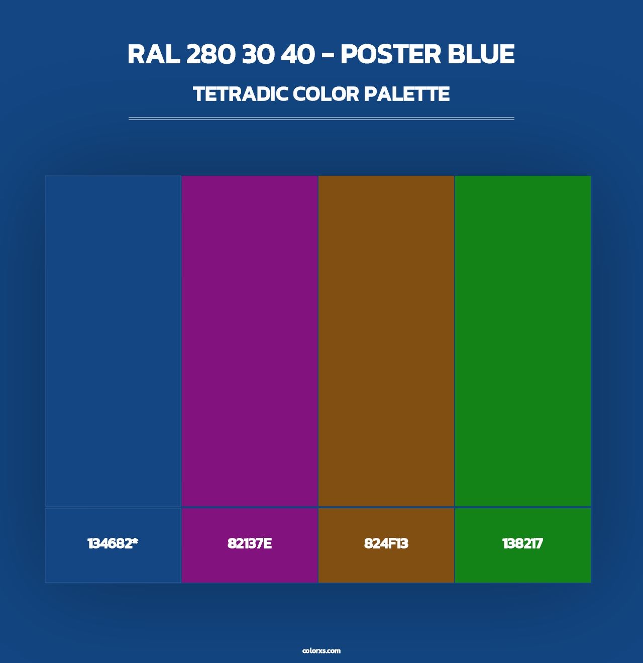 RAL 280 30 40 - Poster Blue - Tetradic Color Palette