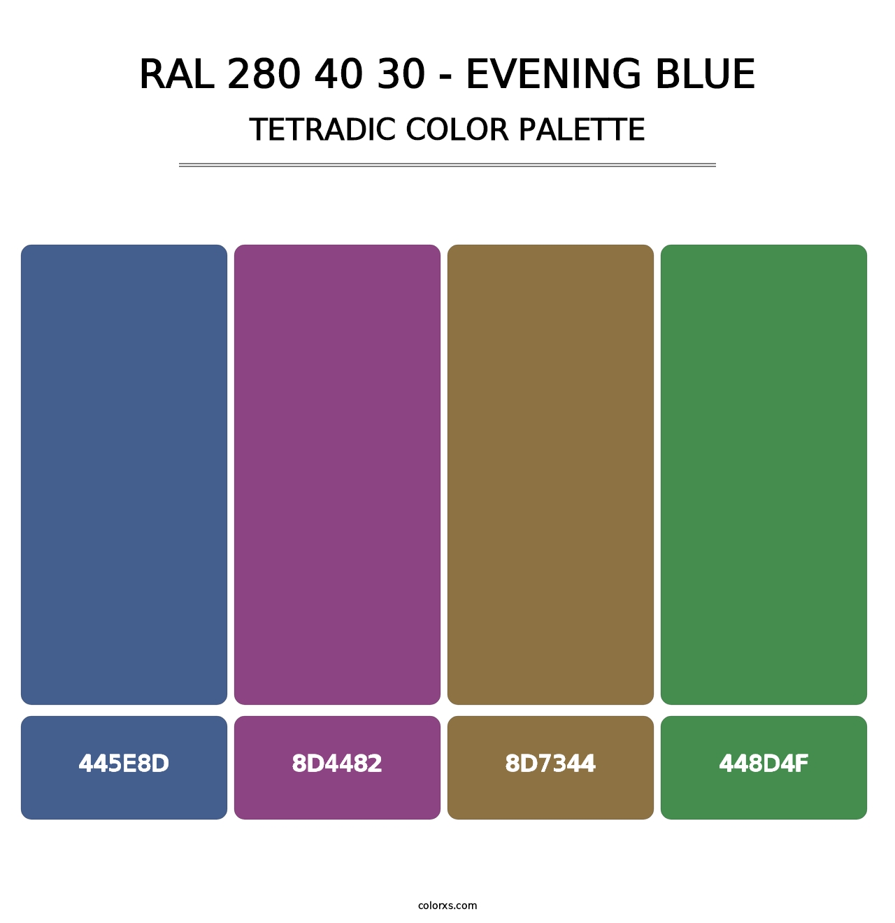 RAL 280 40 30 - Evening Blue - Tetradic Color Palette