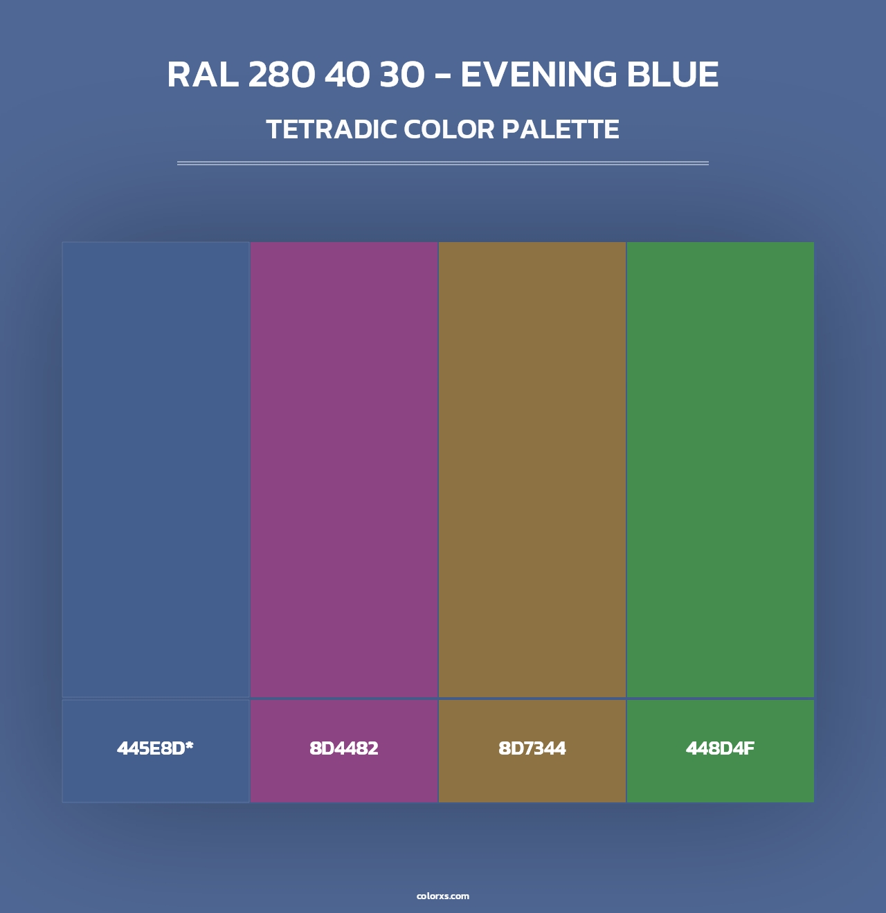 RAL 280 40 30 - Evening Blue - Tetradic Color Palette