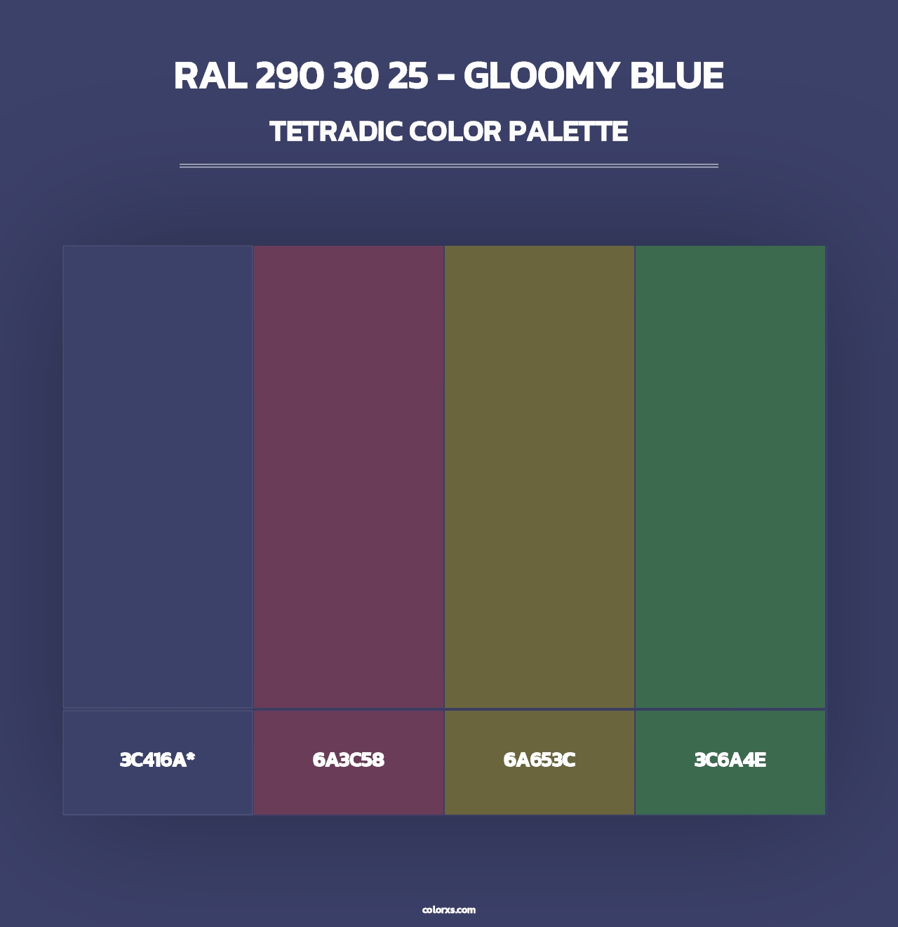 RAL 290 30 25 - Gloomy Blue - Tetradic Color Palette