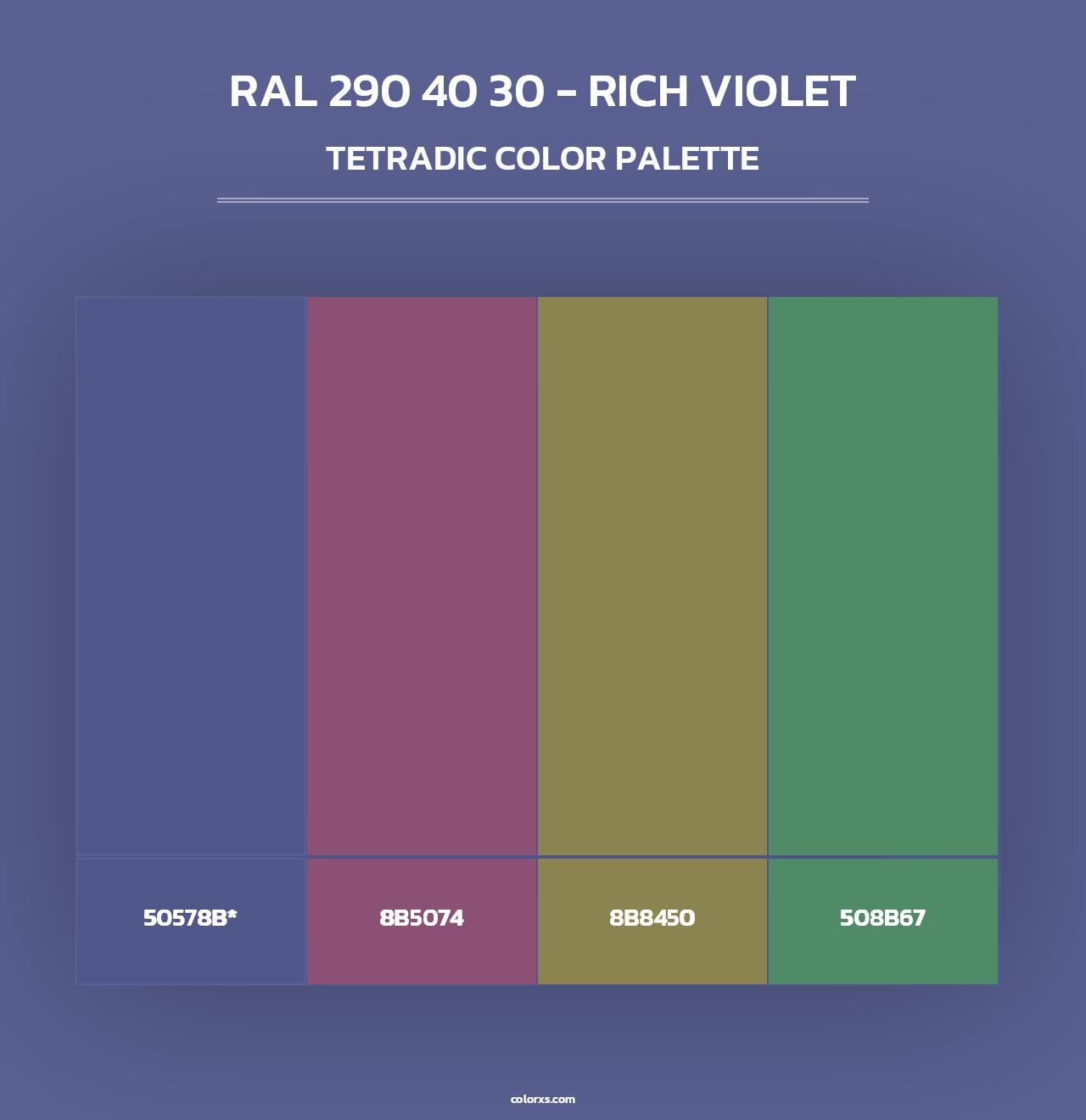 RAL 290 40 30 - Rich Violet - Tetradic Color Palette