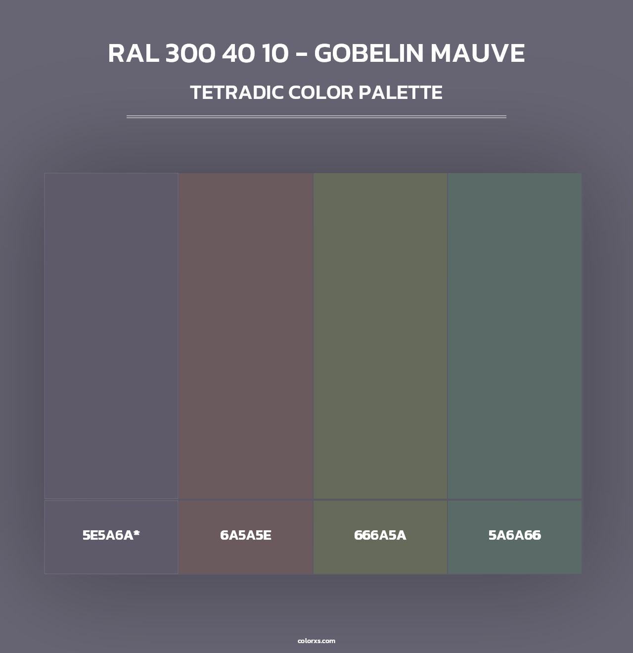 RAL 300 40 10 - Gobelin Mauve - Tetradic Color Palette