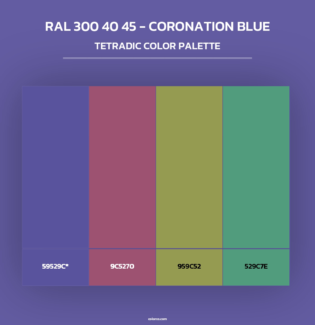 RAL 300 40 45 - Coronation Blue - Tetradic Color Palette