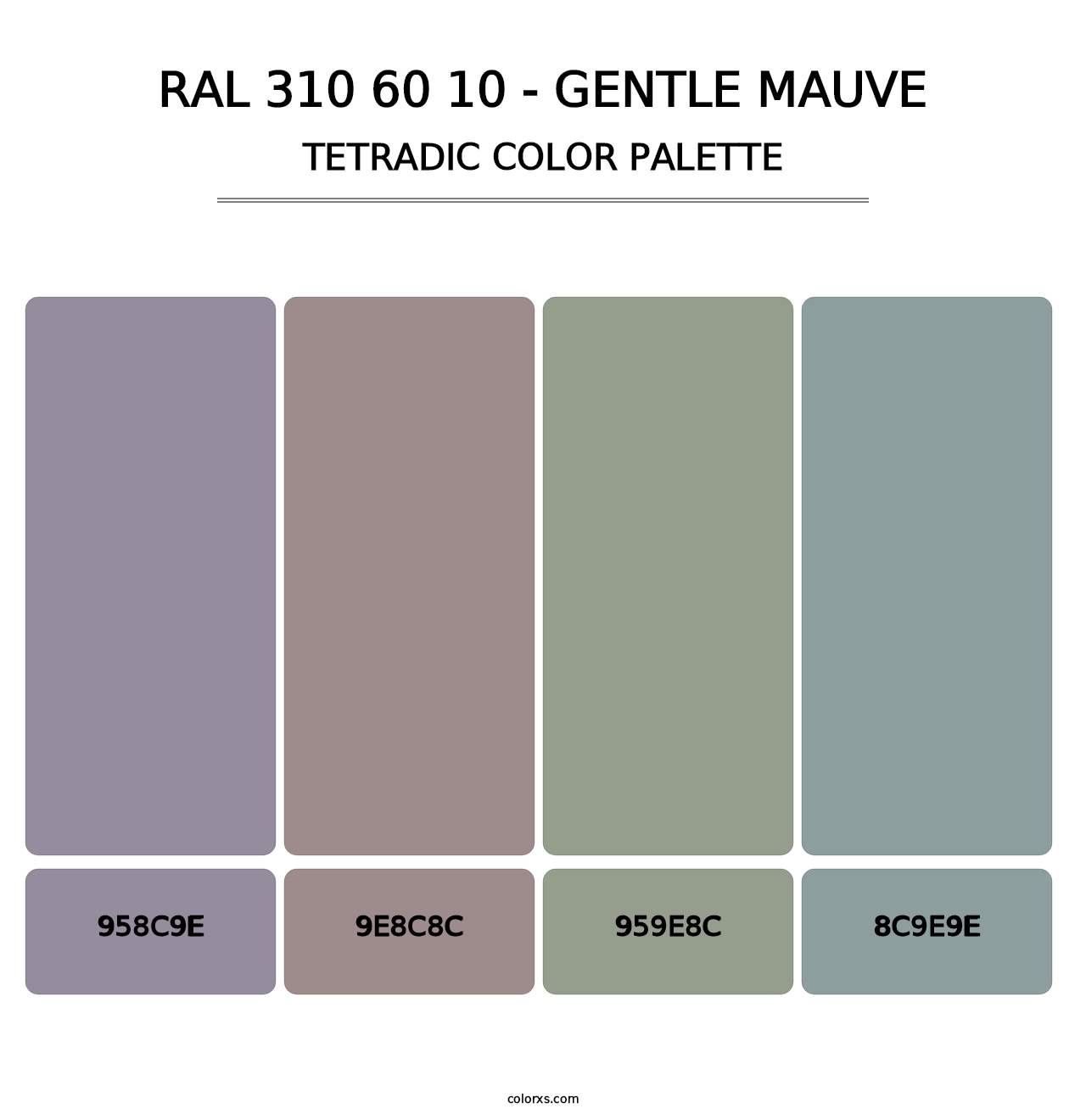 RAL 310 60 10 - Gentle Mauve - Tetradic Color Palette