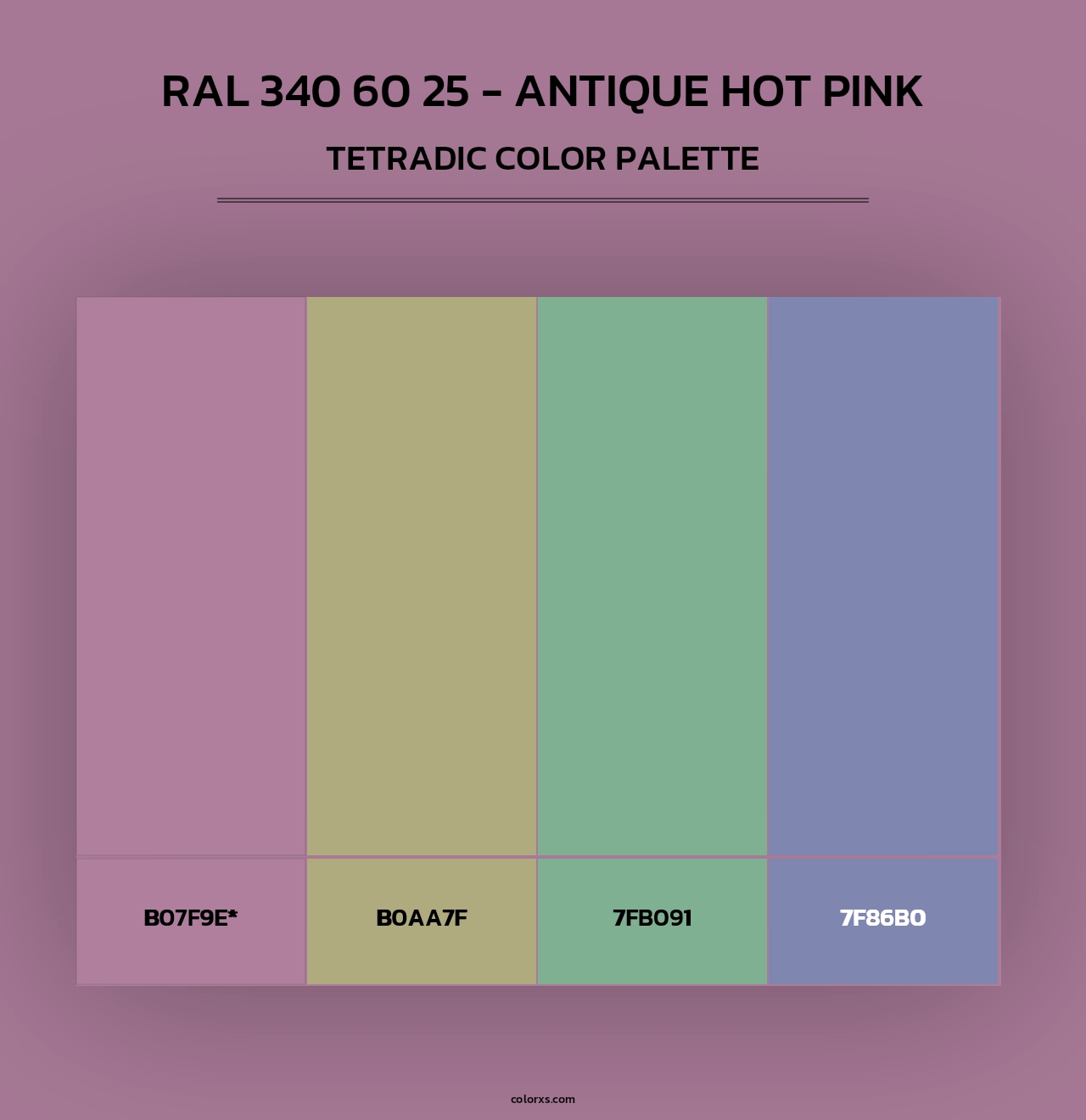 RAL 340 60 25 - Antique Hot Pink - Tetradic Color Palette