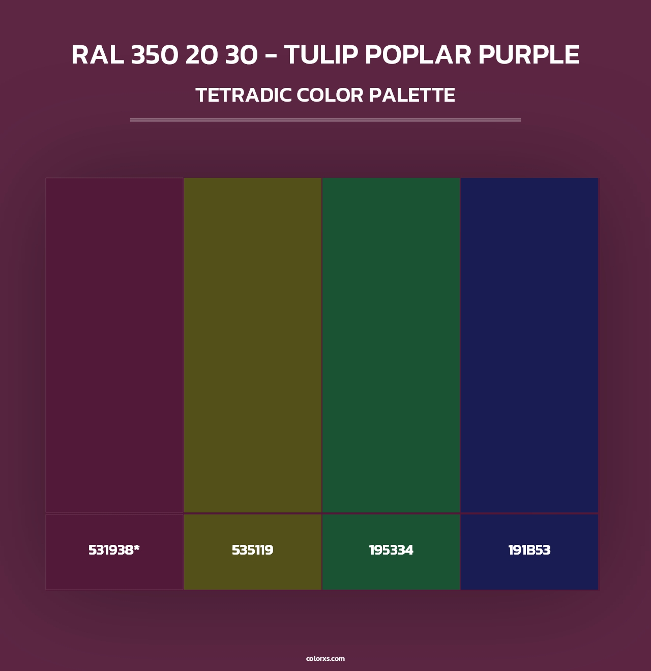 RAL 350 20 30 - Tulip Poplar Purple - Tetradic Color Palette