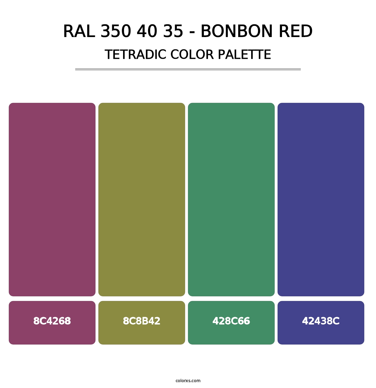 RAL 350 40 35 - Bonbon Red - Tetradic Color Palette