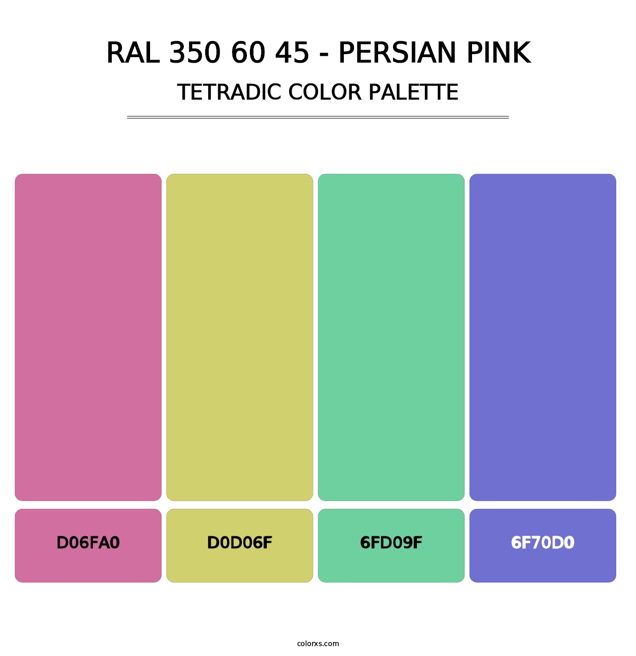 RAL 350 60 45 - Persian Pink - Tetradic Color Palette