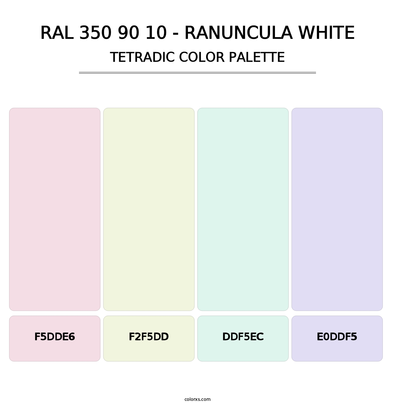 RAL 350 90 10 - Ranuncula White - Tetradic Color Palette