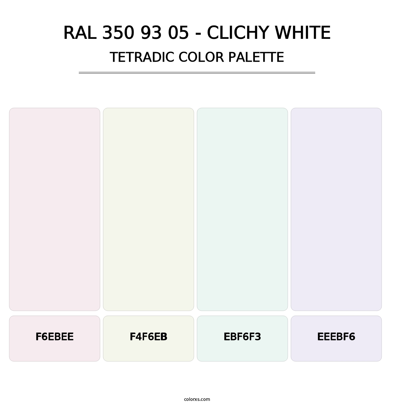 RAL 350 93 05 - Clichy White - Tetradic Color Palette