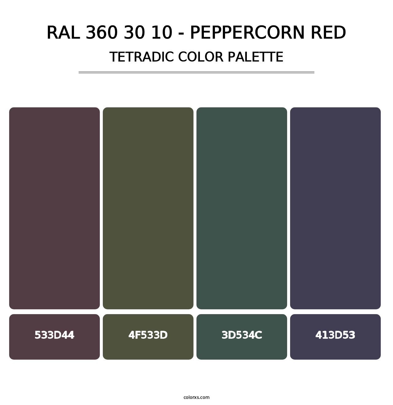 RAL 360 30 10 - Peppercorn Red - Tetradic Color Palette