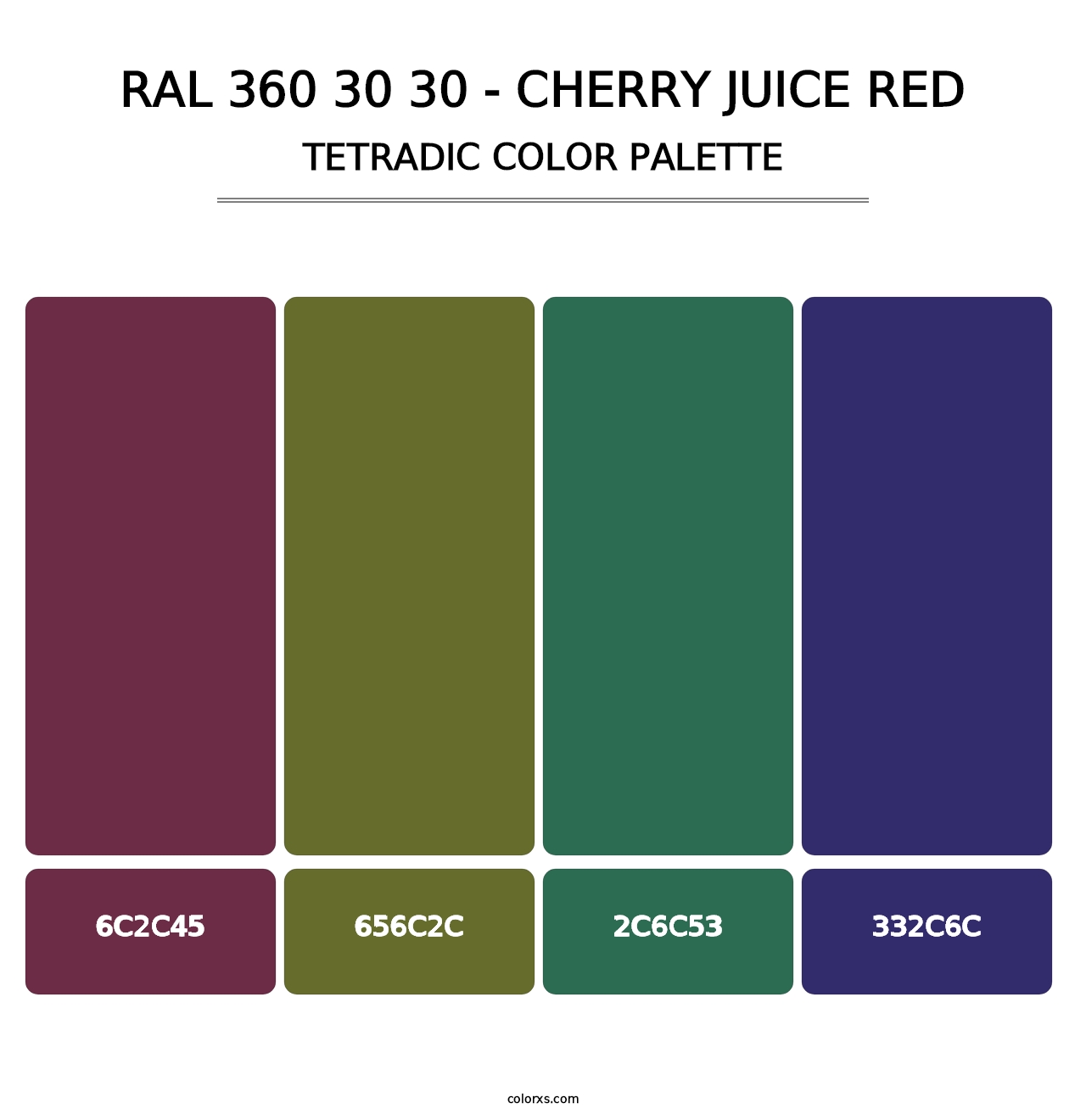 RAL 360 30 30 - Cherry Juice Red - Tetradic Color Palette