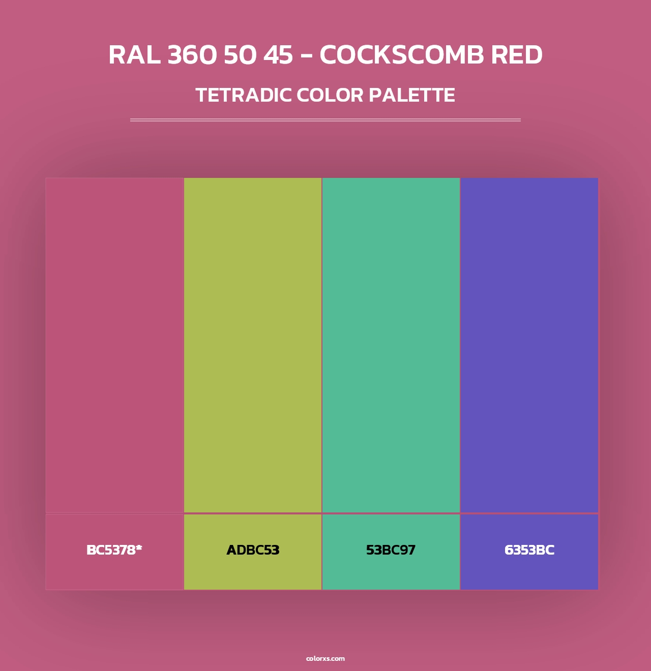 RAL 360 50 45 - Cockscomb Red - Tetradic Color Palette