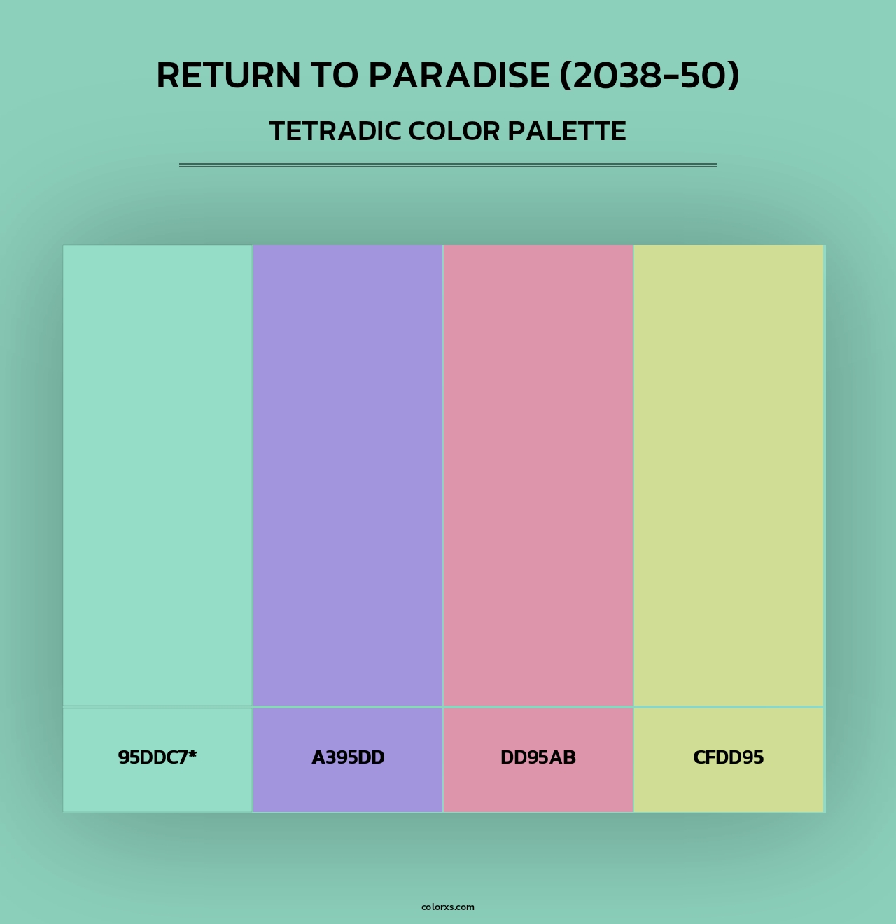 Return to Paradise (2038-50) - Tetradic Color Palette