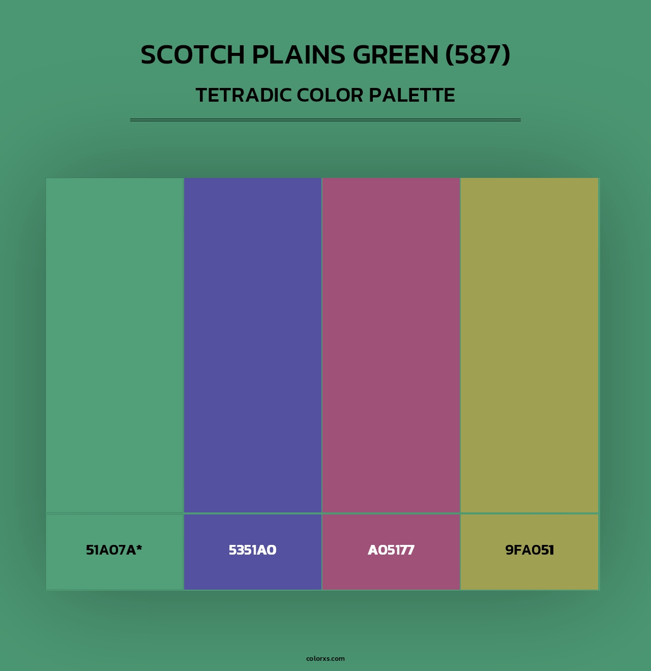 Scotch Plains Green (587) - Tetradic Color Palette