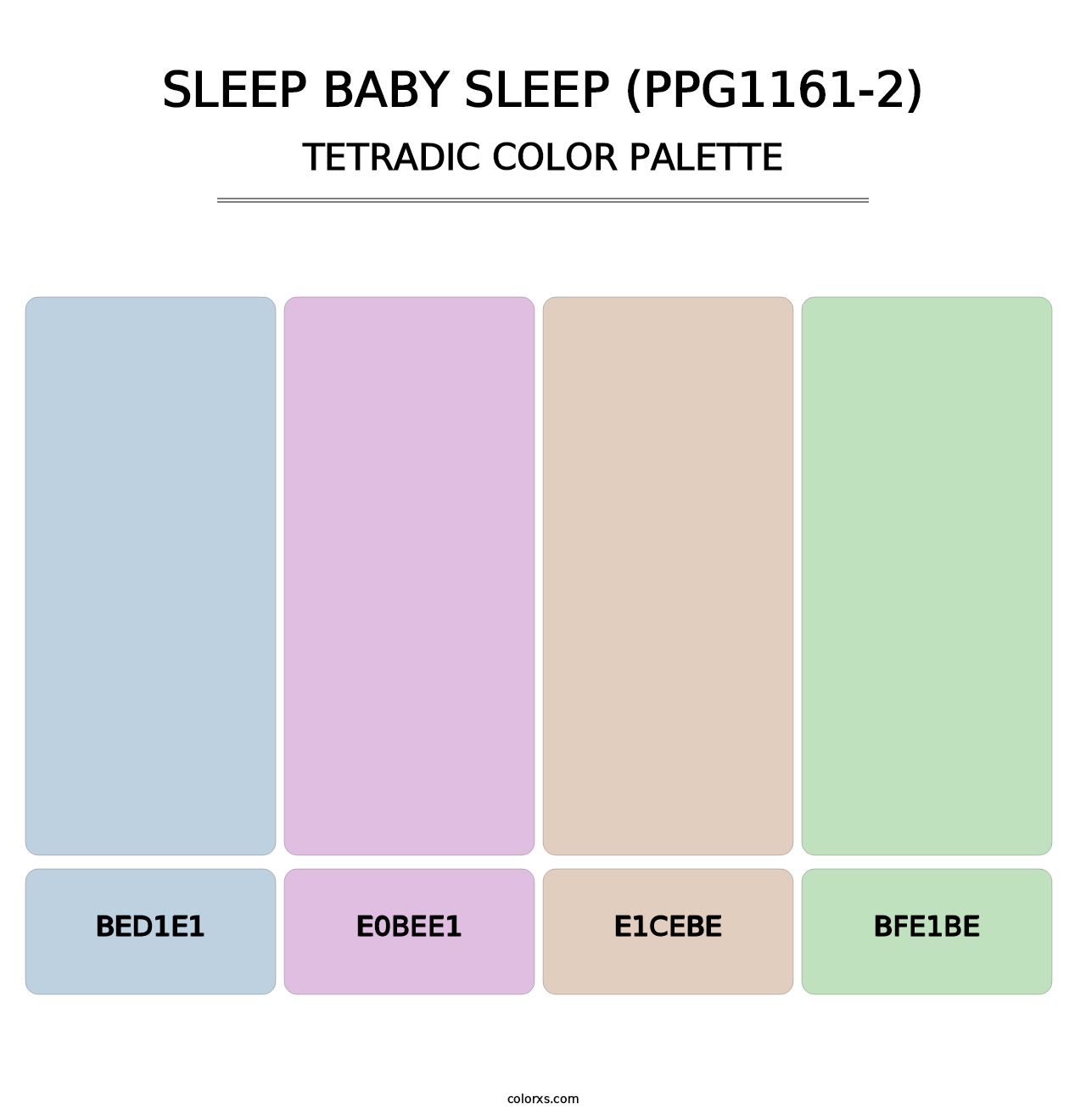 Sleep Baby Sleep (PPG1161-2) - Tetradic Color Palette
