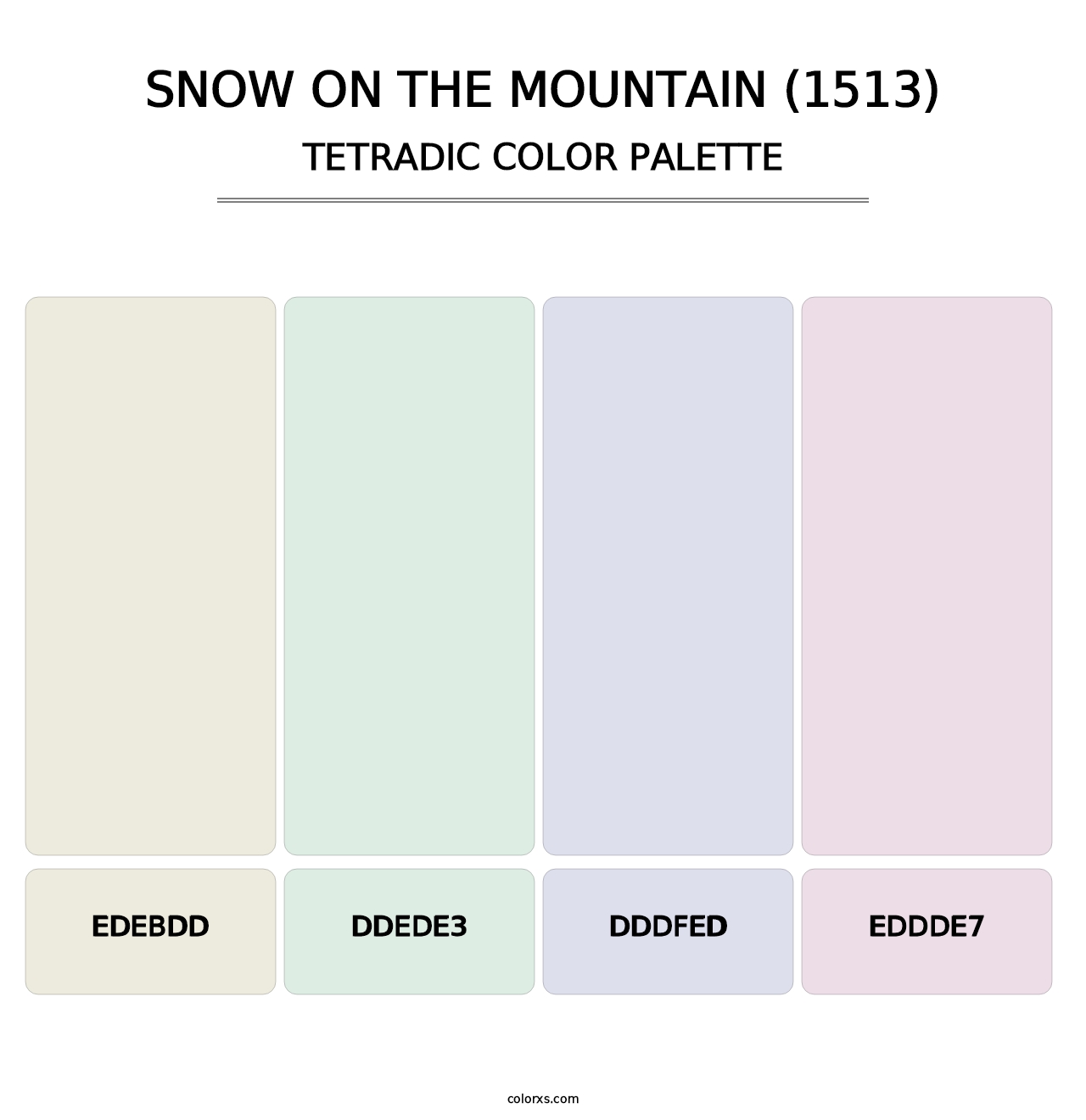 Snow on the Mountain (1513) - Tetradic Color Palette