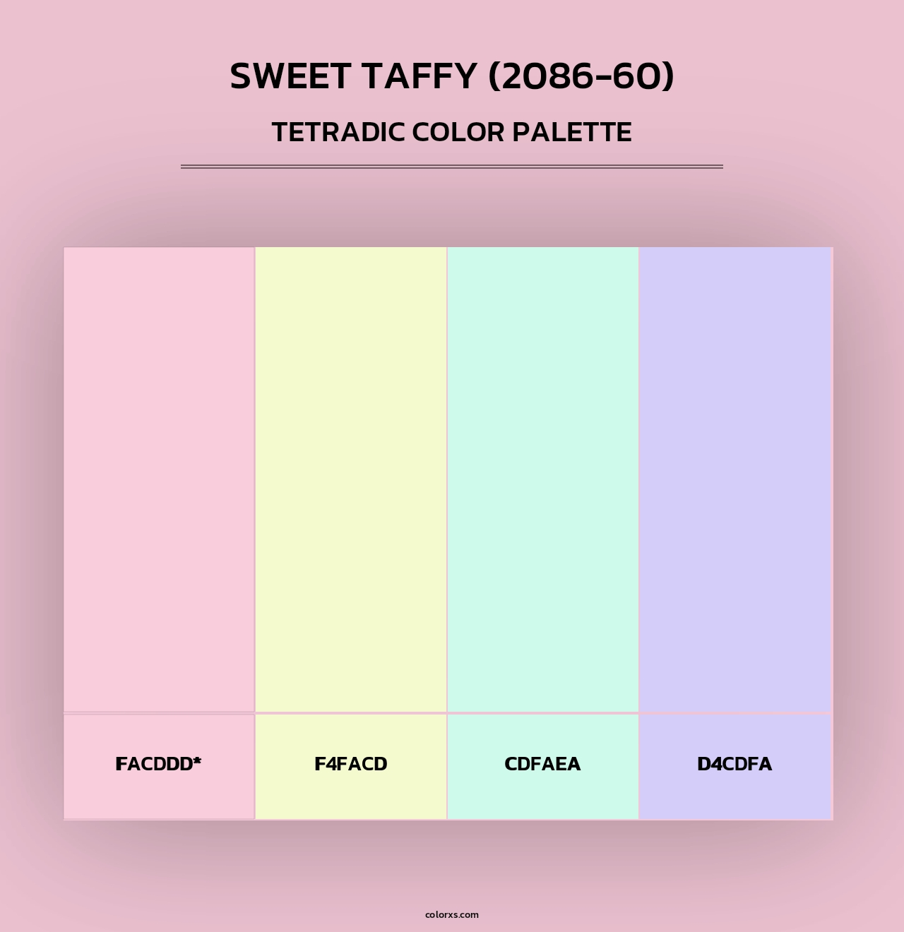 Sweet Taffy (2086-60) - Tetradic Color Palette