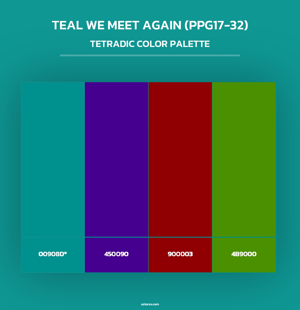 Teal We Meet Again (PPG17-32) - Tetradic Color Palette