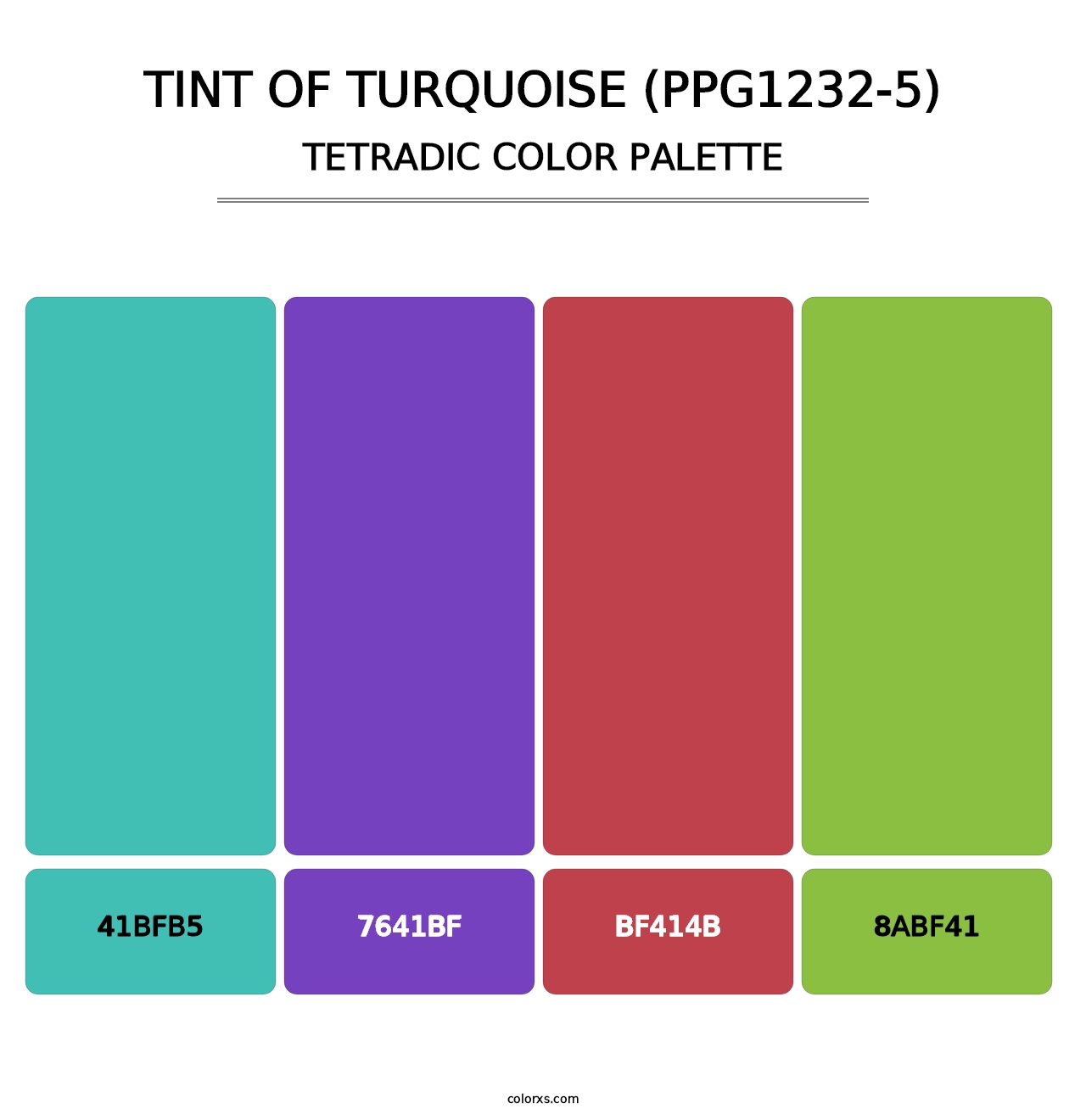 Tint Of Turquoise (PPG1232-5) - Tetradic Color Palette