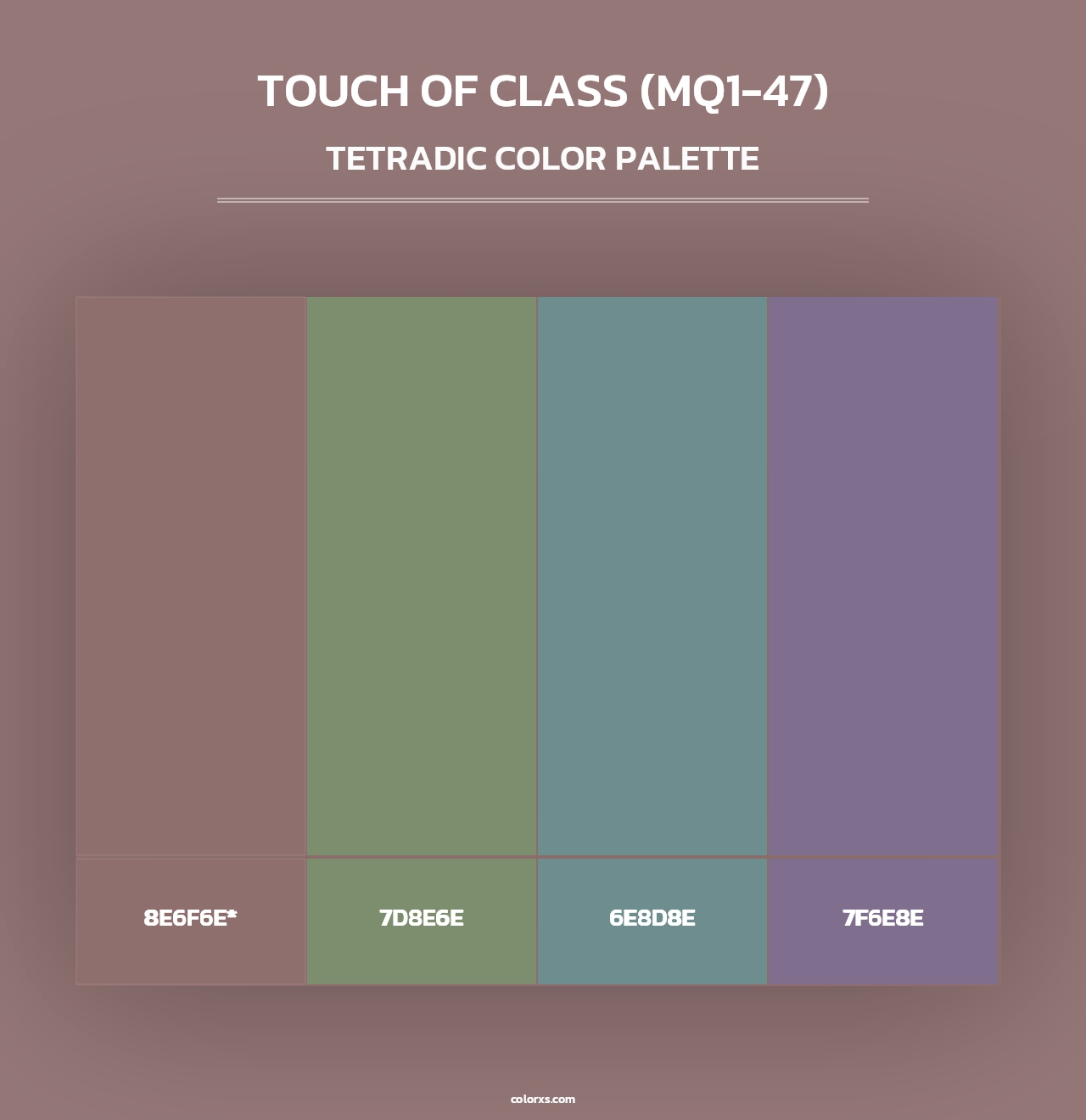 Touch Of Class (MQ1-47) - Tetradic Color Palette