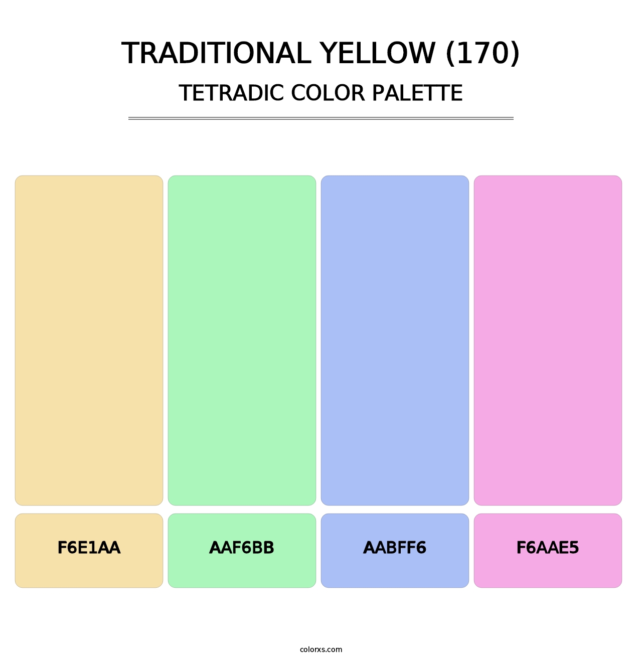 Traditional Yellow (170) - Tetradic Color Palette