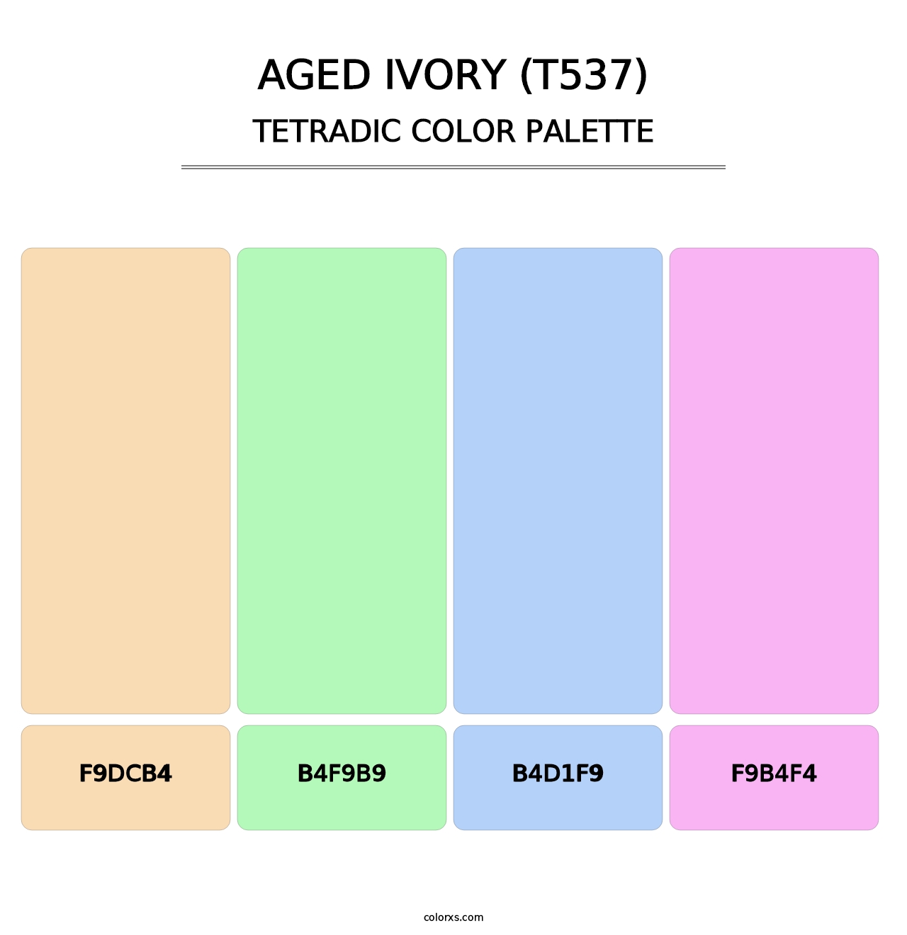 Aged Ivory (T537) - Tetradic Color Palette