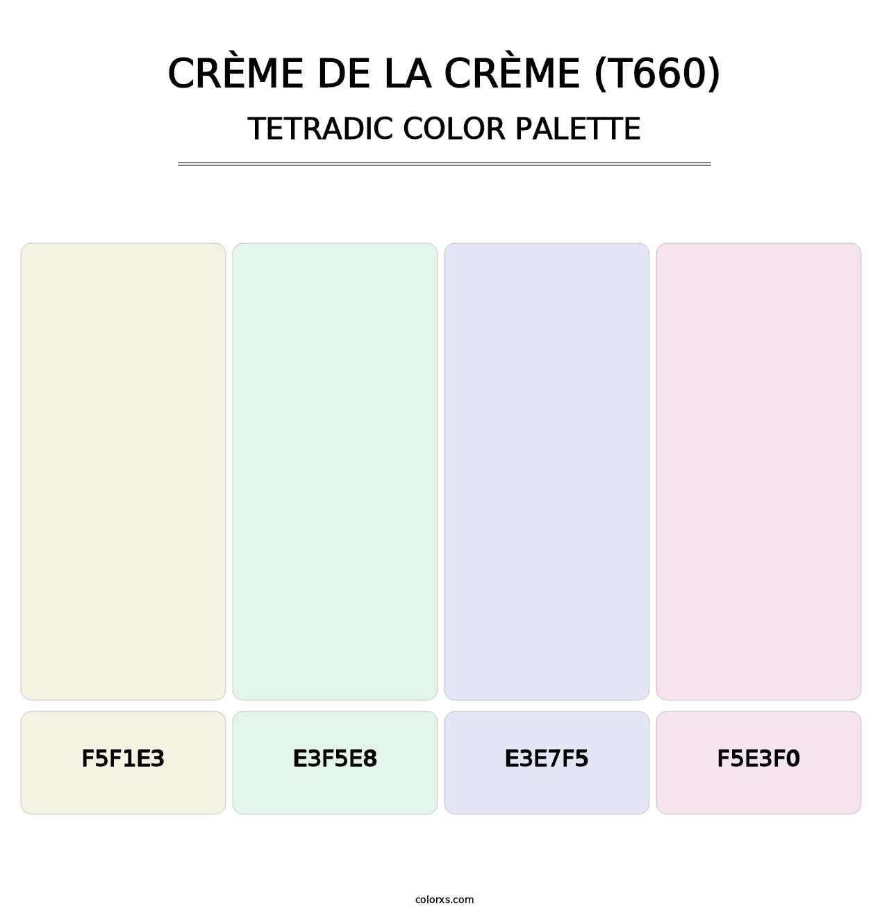 Crème de la Crème (T660) - Tetradic Color Palette