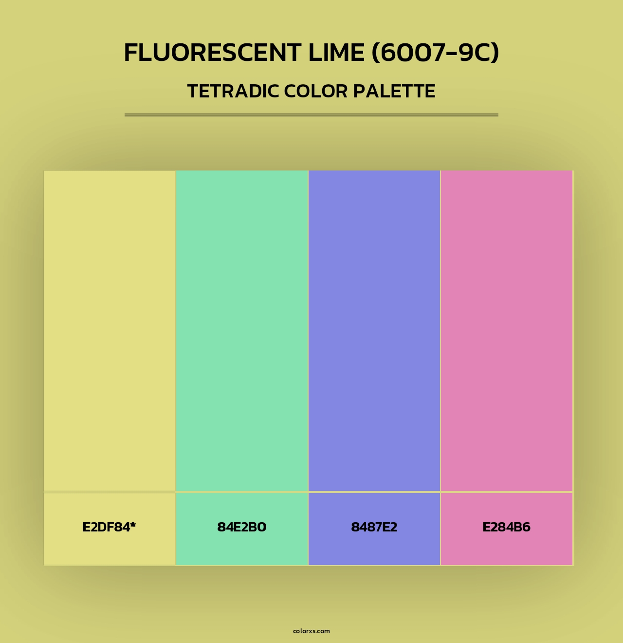 Fluorescent Lime (6007-9C) - Tetradic Color Palette
