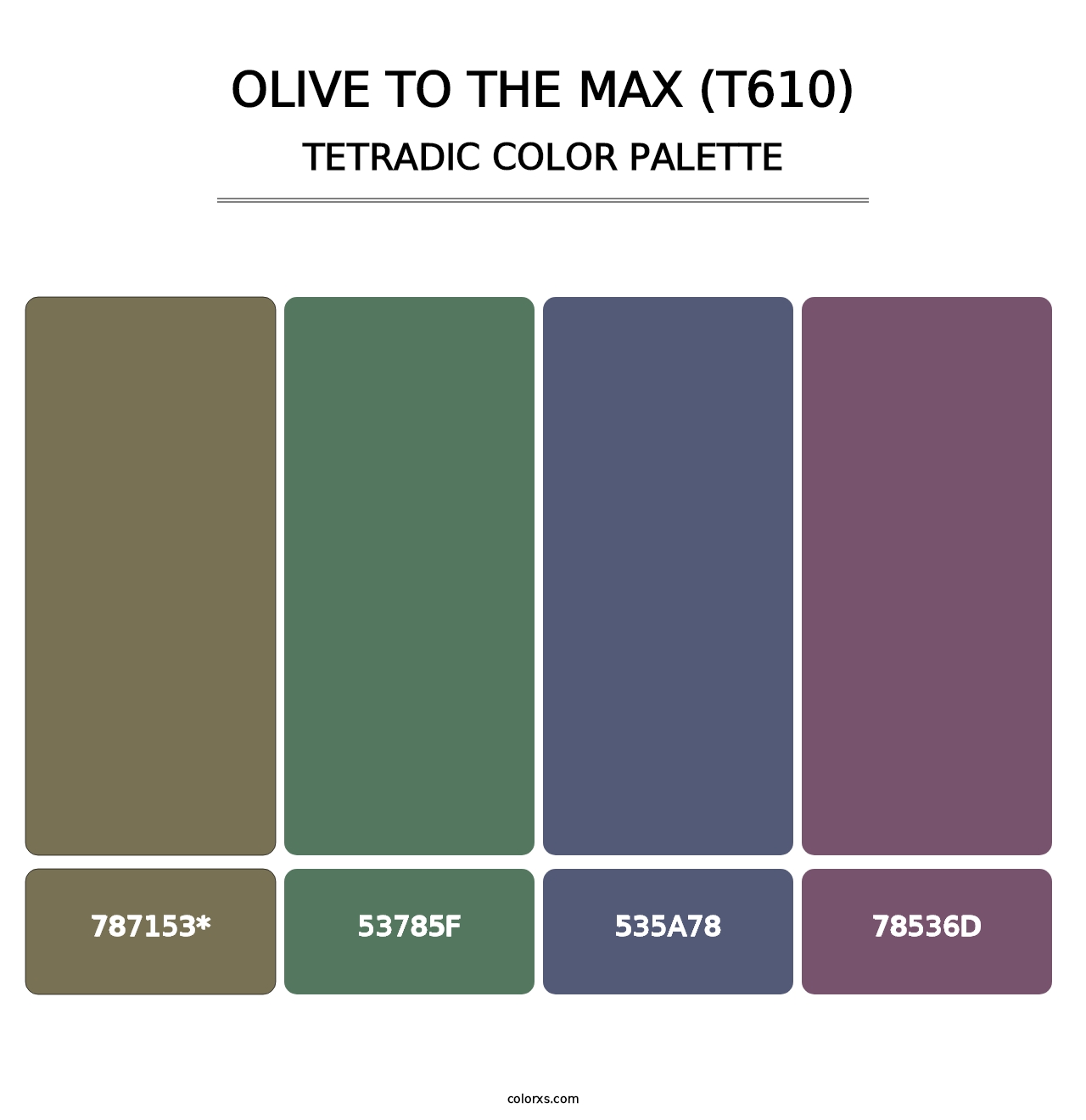 Olive to the Max (T610) - Tetradic Color Palette