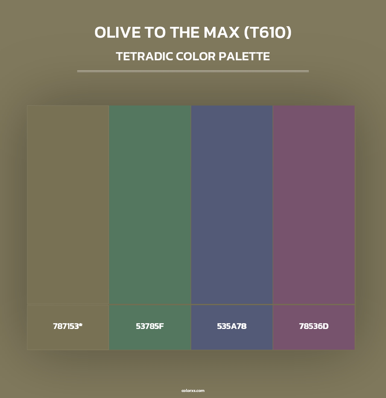 Olive to the Max (T610) - Tetradic Color Palette