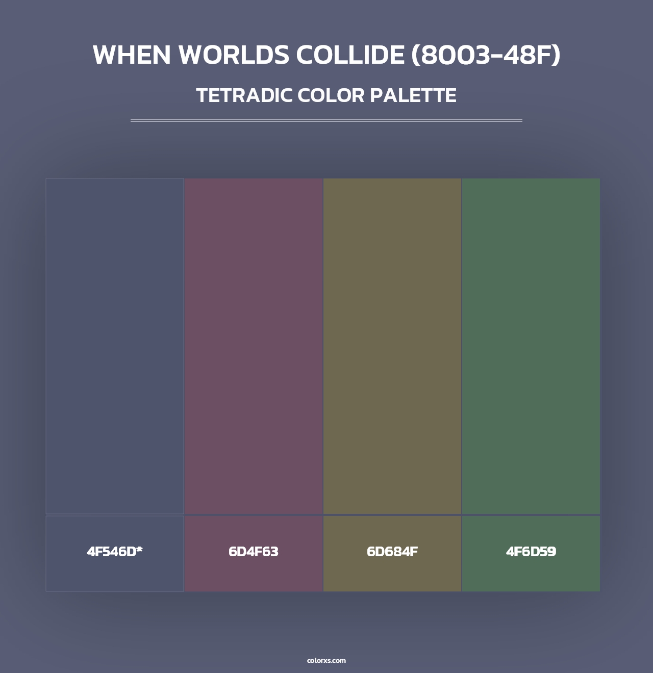 When Worlds Collide (8003-48F) - Tetradic Color Palette