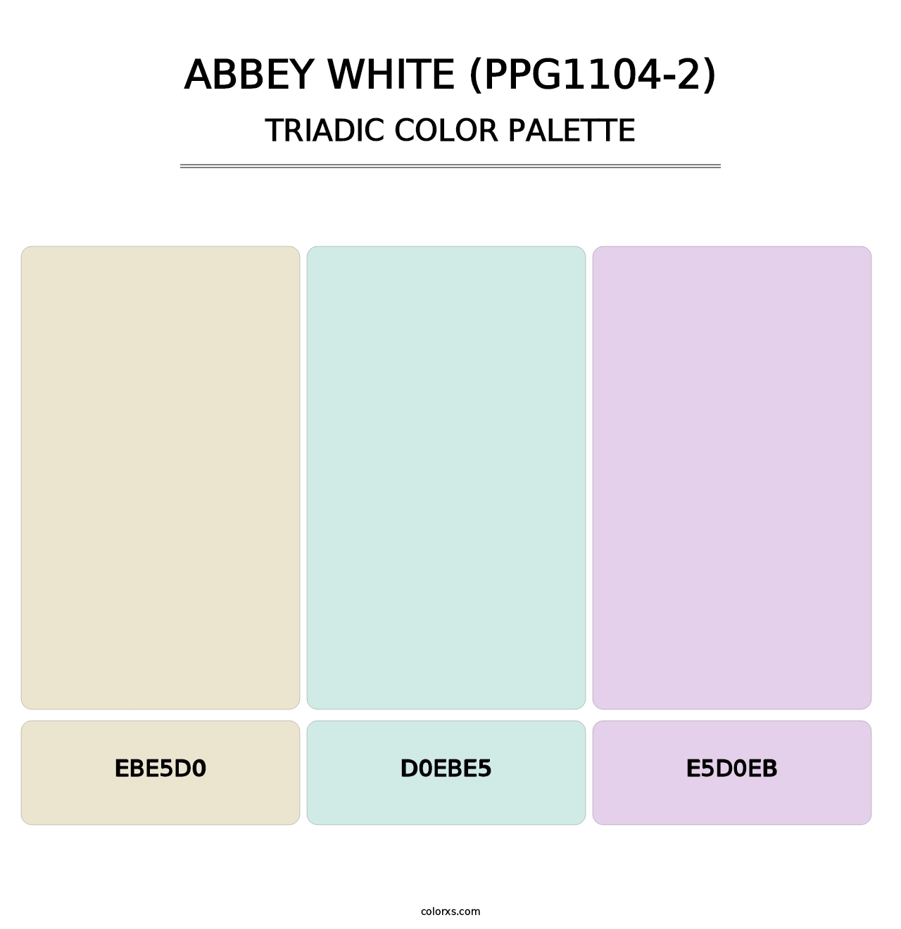 Abbey White (PPG1104-2) - Triadic Color Palette