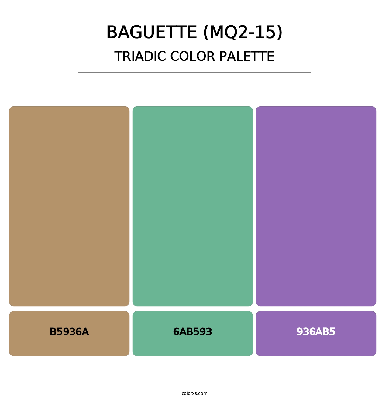 Baguette (MQ2-15) - Triadic Color Palette