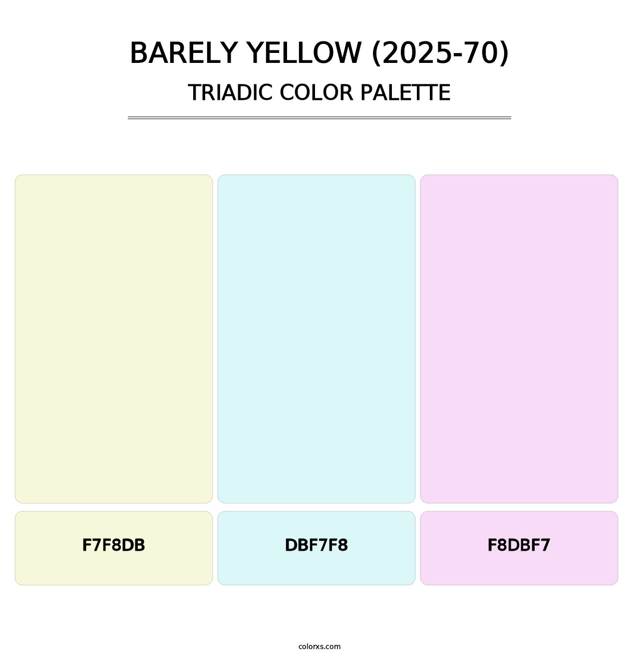 Barely Yellow (2025-70) - Triadic Color Palette