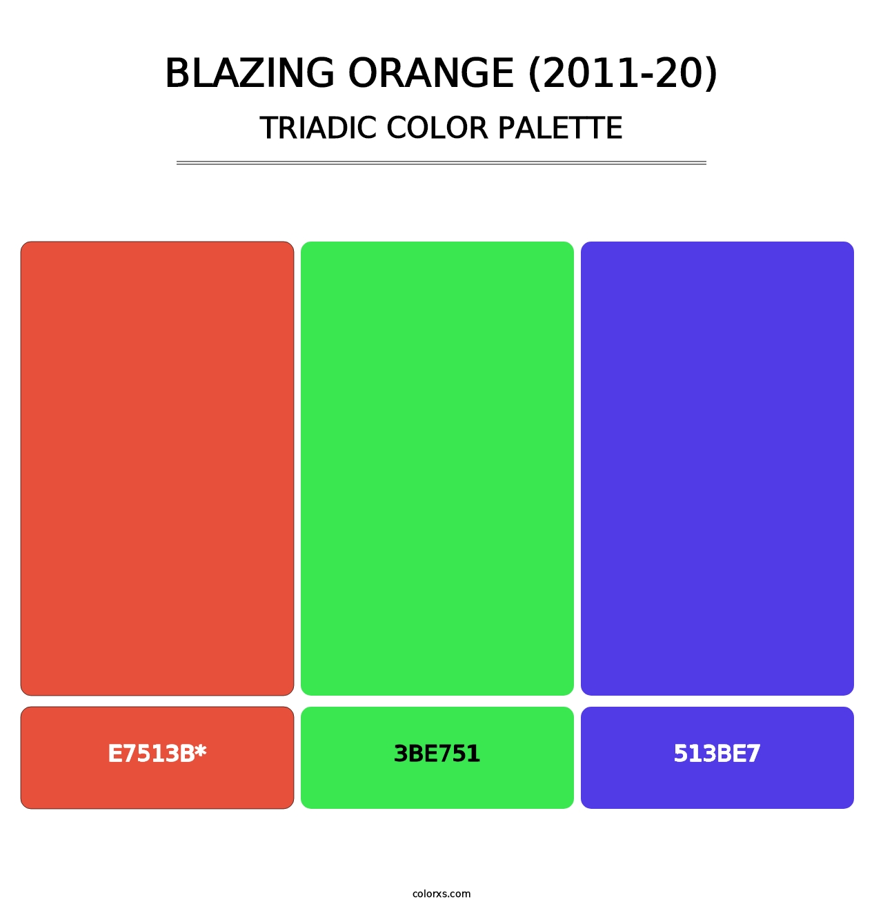 Blazing Orange (2011-20) - Triadic Color Palette