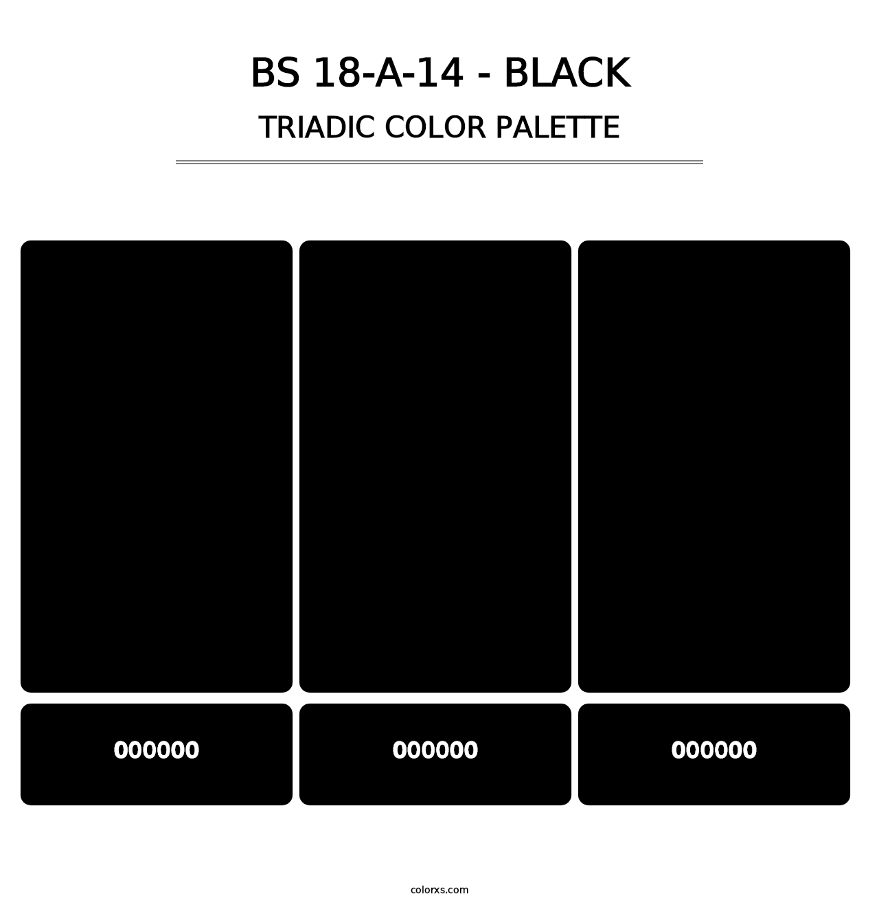 BS 18-A-14 - Black - Triadic Color Palette