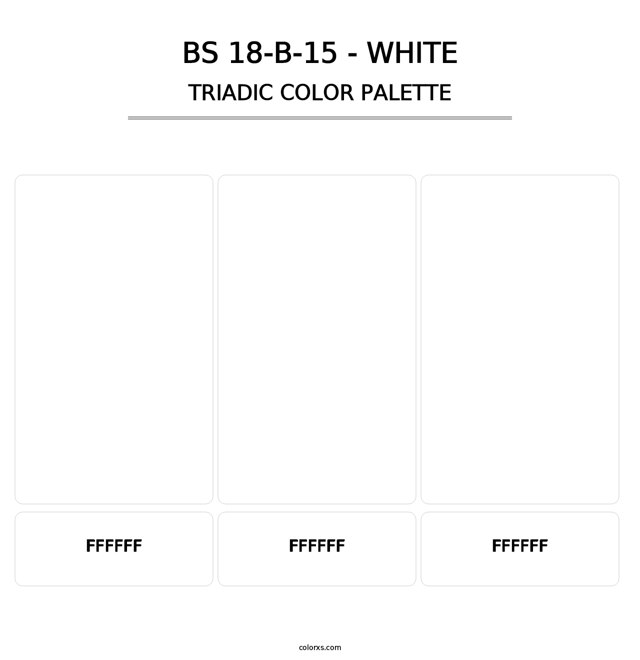 BS 18-B-15 - White - Triadic Color Palette