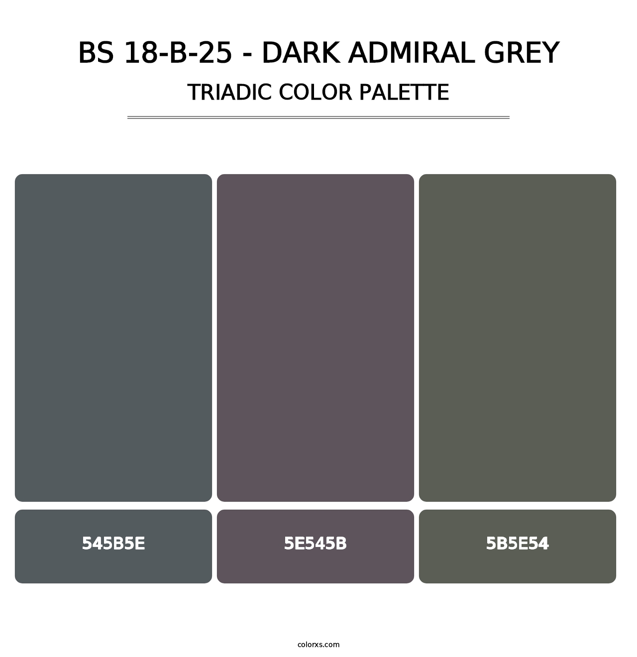 BS 18-B-25 - Dark Admiral Grey - Triadic Color Palette