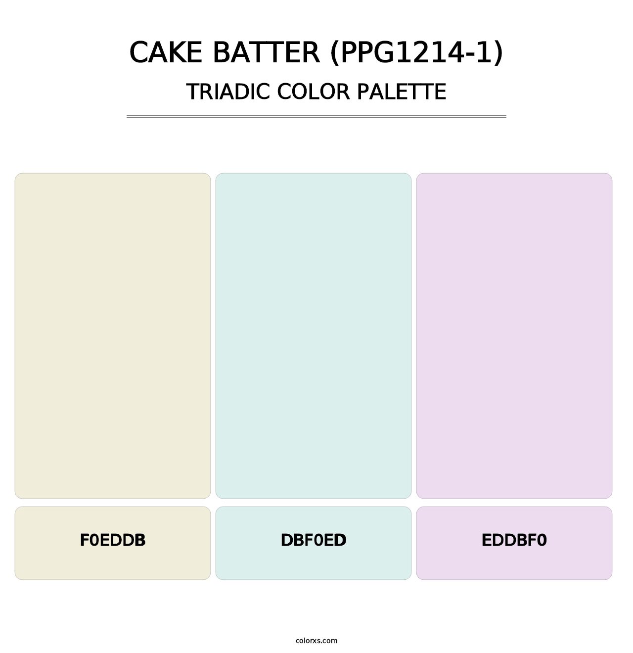 Cake Batter (PPG1214-1) - Triadic Color Palette