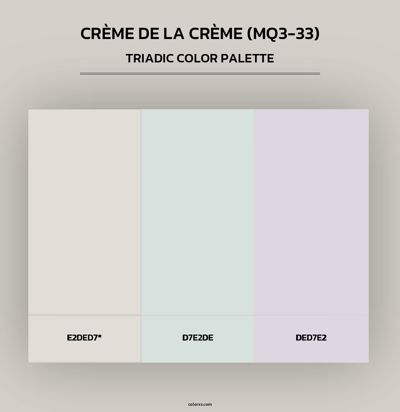 Crème De La Crème (MQ3-33) - Triadic Color Palette
