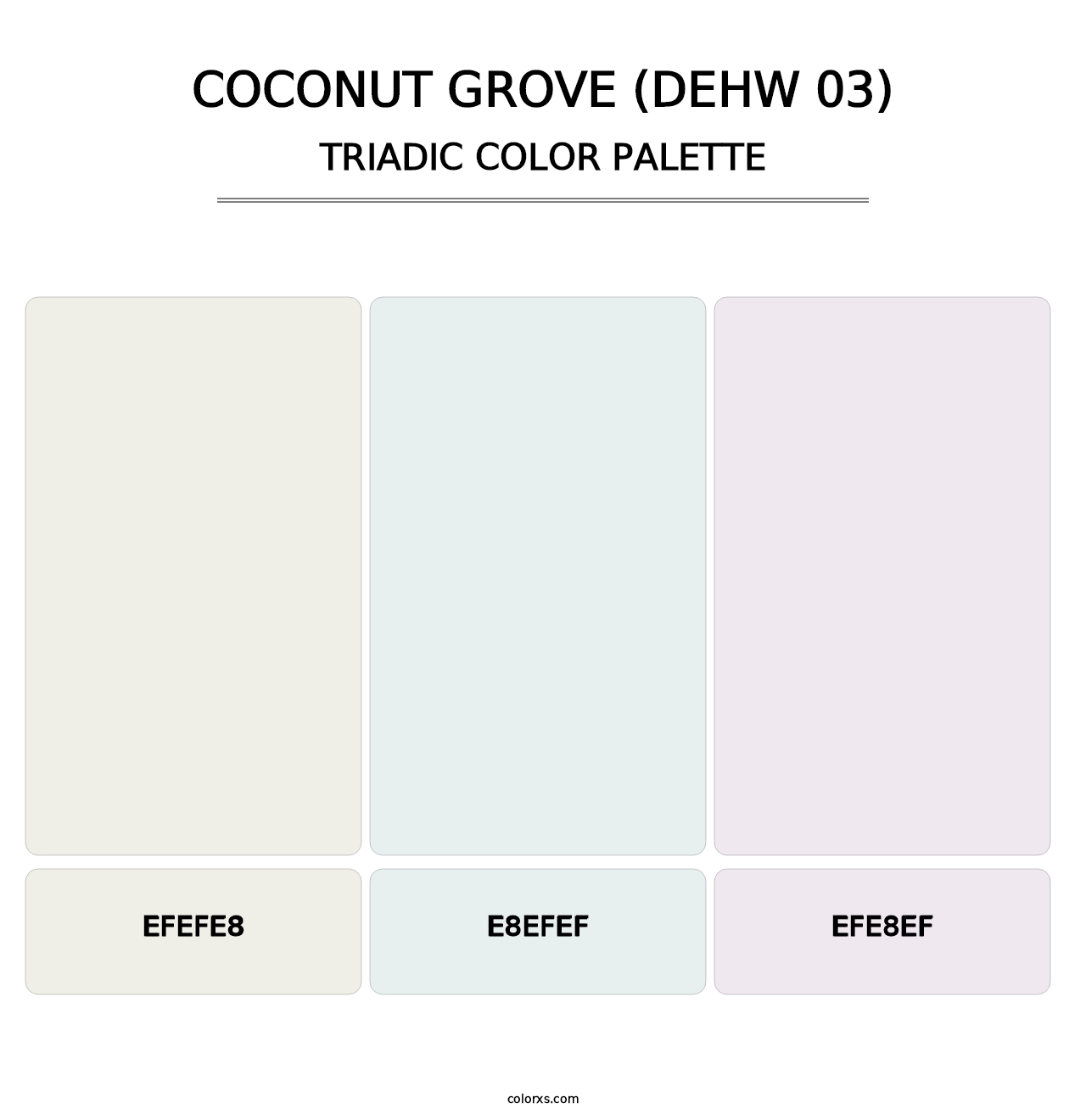 Coconut Grove (DEHW 03) - Triadic Color Palette