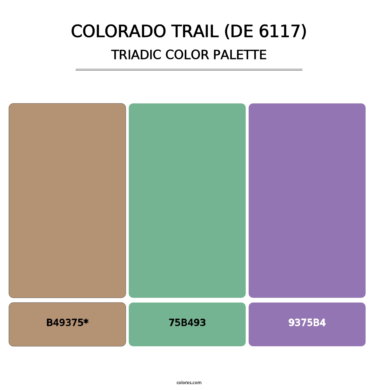 Colorado Trail (DE 6117) - Triadic Color Palette