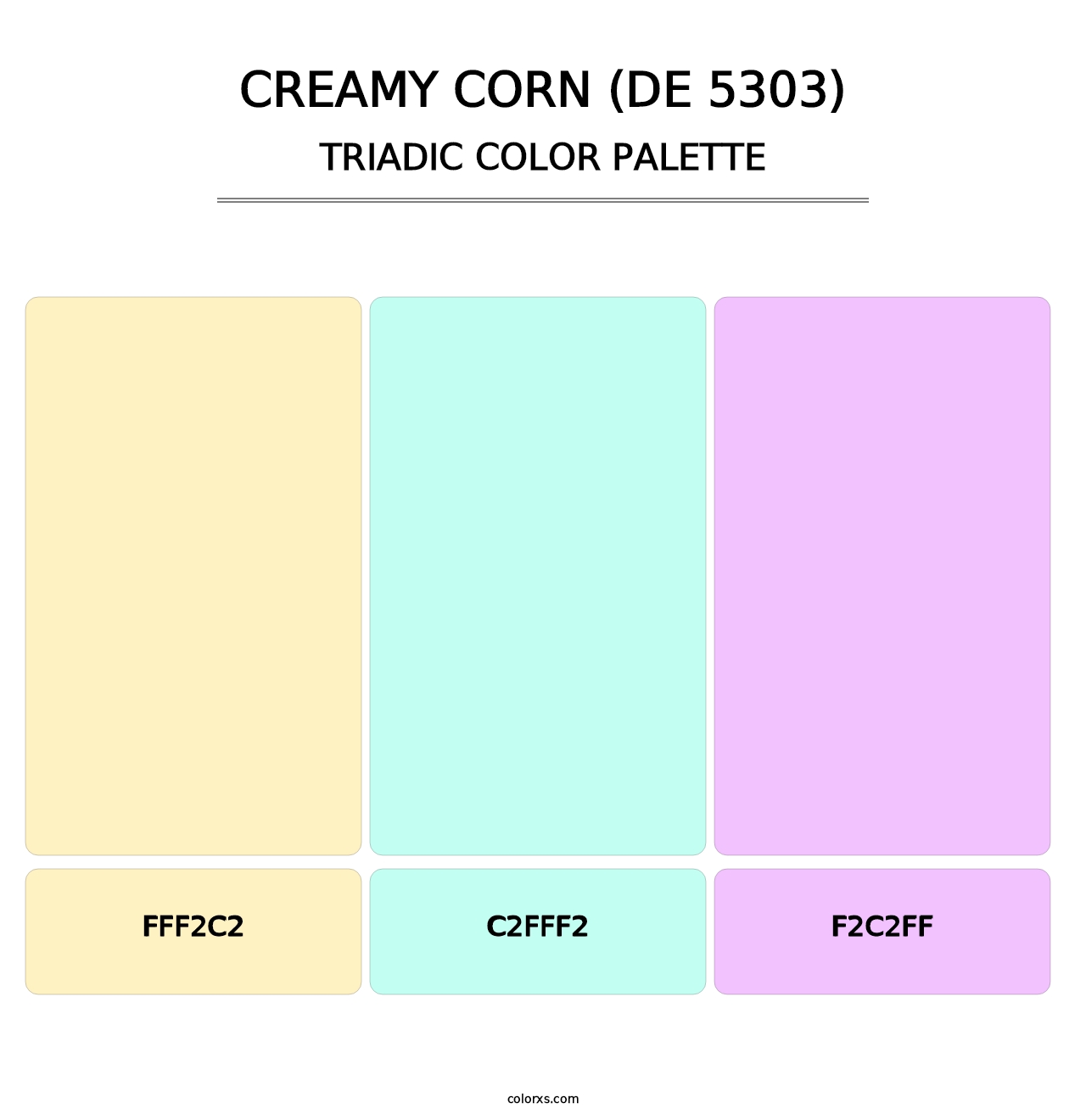 Creamy Corn (DE 5303) - Triadic Color Palette