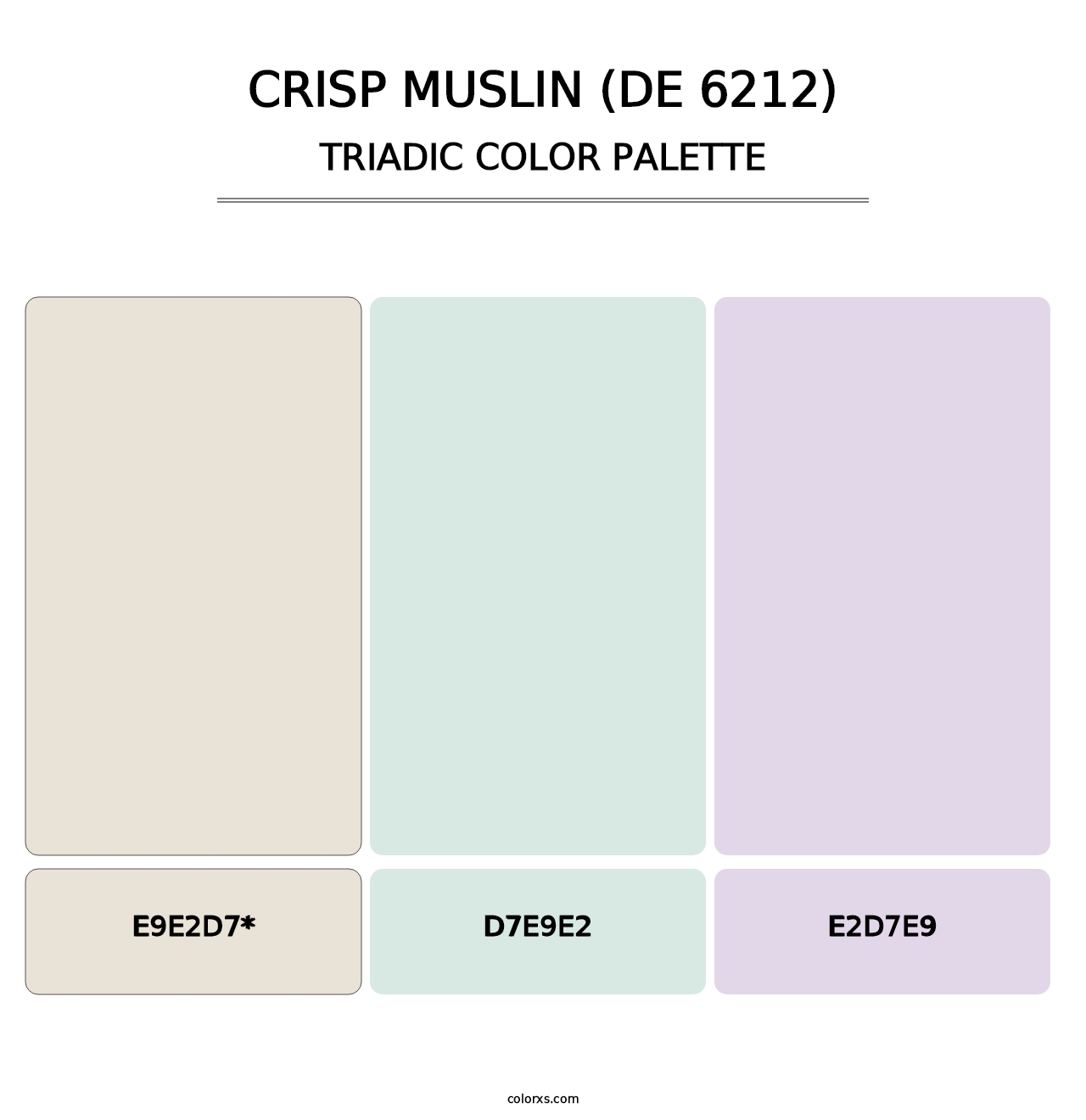 Crisp Muslin (DE 6212) - Triadic Color Palette